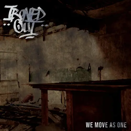 Ironed Out : We Move As One